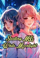 Stealing the Male Lead’s White Moonlight Cover